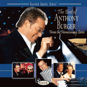 CD65724: The Best of Anthony Burger, Compact Disc [CD]